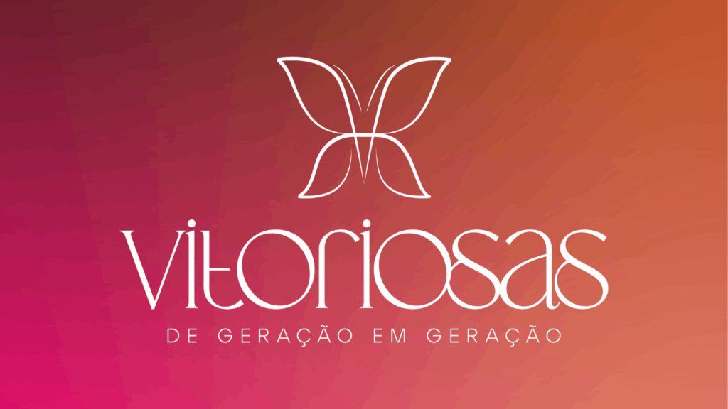 VITORIOSAS: Uma Nova Identidade
